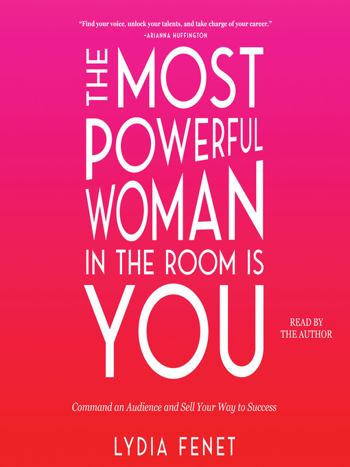 Title details for The Most Powerful Woman in the Room Is You by Lydia Fenet - Wait list